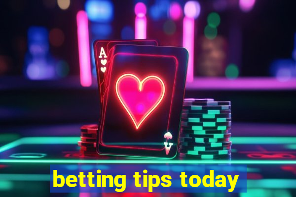 betting tips today